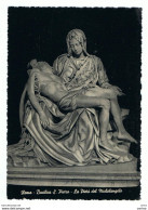 ROMA:  BASILICA  DI  S. PIETRO  -  LA  PIETA'  DI  MICHELANGELO  -  FG - San Pietro