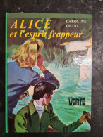 Alice Et L'esprit Frappeur  Caroline Quine  +++TRES BON ETAT+++ - Bibliotheque Verte