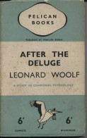 Leonard Woolf: After The Deluge  A Study Of Communal Psychology - Altri & Non Classificati