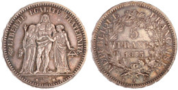 5 Francs 1873 A. Vorzüglich/Stempelglanz, Schöne Patina. Gadoury 745a. - Sonstige & Ohne Zuordnung