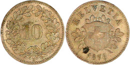 10 Rappen 1876 B. Vorzüglich, Kl. Fleck. Divo 57. - Autres & Non Classés