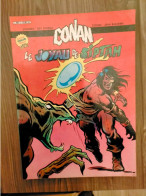 CONAN Le Barbare N° 1 LE JOYAU DE SIPTAH 1984 ÉDITION Artima Color Géant TTBE - Conan