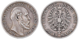 2 Mark 1876 A. Fast Sehr Schön, Kl. Randfehler. Jaeger 84. - 2, 3 & 5 Mark Argento