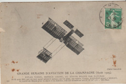 Gde Semaine AVIATION De Champagne (08/1909) Biplan VOISIN Piloté Par PAULHAN - Airmen, Fliers