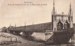 FRANCE  - Strasbourg - Vue Générale - Pont Du Chemin De Fer Sur Le Rhin Près De Kehl - Carte Postale Ancienne - Straatsburg
