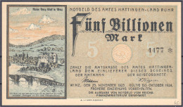 Am Hattingen Land, 5 Bio. Mark 25.11.1923. Wz. Bandwerk. I- Dießner. 779.1. - [11] Emissions Locales