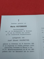 Doodsprentje Maria Huysmans / Antwerpen 15/12/1928 Deurne 20/5/1992 ( Jozef Eduard Valencyns ) - Religion & Esotérisme