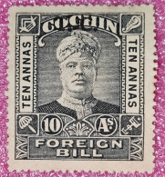 India, T. C. Overprint On Cochin State, 10 Anna Foreign Bill, Mint - Cochin