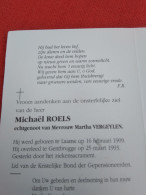 Doodsprentje Michaël Roels / Laarne 16/2/1909 Gentbrugge 25/3/1993 ( Martha Vergeylen ) - Religion & Esotérisme