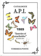 Catalogue A.P.I. De Timbres Poste "Insectes Et Arachnides" Du Monde Entier. 1989 - Tematiche