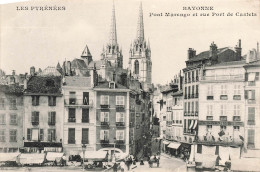 FRANCE - Bayonne - Pont Marengo Et Rue Port De Castets - Carte Postale Ancienne - Bayonne