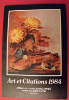 Calendrier. Art Et Citations 1984. Oeuvres Artistes Peignant De La Bouche Ou Du Pied. - Formato Grande : 1961-70