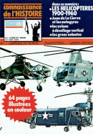 Connaissance De L'histoire N°6 - Octobre 1978 - Hachette - Les Hélicoptères 1900-1960 - Aviation