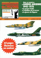Connaissance De L'histoire N°4 - Juin 1978 - Hachette - Guerre Aérienne 1945-1976 - Aviazione