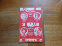 PARDONNE MOI  +  SI DEMAIN ( HUBERT ITHIER ) - Autres & Non Classés