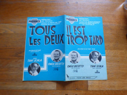 IL EST TROP TARD ( JACQUES DEMARNY ) - Andere & Zonder Classificatie