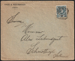 Cover - Frick & Rogenmoser, Lisboa To Suisse -|- Postmark - Lisboa. 1899 - Storia Postale