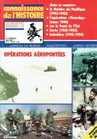 Connaissance De L'histoire N°57 - Juin 1983 - Hachette - Opération Aéroportées - Francese