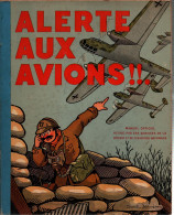 ALERTE AUX AVIONS MANUEL OFFICIEL SERVICES DE LA DEFENSE GUERRE 1939 DEFENSE ANTIAERIENNE PASSIVE DCA  PAR JEANJEAN - Luchtvaart