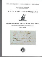 (LIV) – PREMIER SERVICE POSTAL DU PACIFIQUE SUD – CONSULAT DE FRANCE A PANAMA 1843-1848 – LOUIS-EUGENE LANGLAIS - Correo Marítimo E Historia Postal