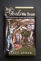 In Gods We Trust By Scott Atran 2004 - Cultura