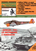 Connaissance De L'histoire N°44 - 03/1982 - Madagascar 1942/Fokker/Légion Espagnole/Panther/Amherst 1945/Chars Anglais - Frans