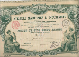 ATELIERS MARITIMES ET INDUSTRIELS - ACTION ILLUSTREE DE CINQ CENT FRANCS - ANNEE 1920 - Navy