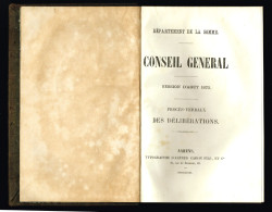 DEPARTEMENT DE LA SOMME. Procès Verbaux Des Délibérations, Session D'août 1873. 632 Pages. - Picardie - Nord-Pas-de-Calais