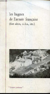 Les Bagnes De L'Armée Française (Fort Aiton, C.I.L.A., Etc) - Collection " Dossiers Partisans ". - Ruff André & Simonnet - Francés