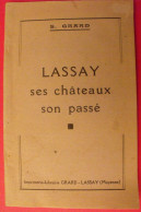 Lassay Ses Châteaux Son Passé. S. Grard. Sd (vers 1950). Mayenne - Pays De Loire