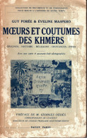 Moeurs Et Coutumes Des KHMERS - Porée & Maspéro - 1938 - - Unclassified