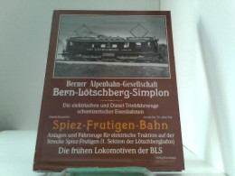 Spiez-Frutigen-Bahn - Anlagen Und Fahrzeuge Für Elektrische Traktion Auf Der Strecke Spiez-Frutigen (1. Sekti - Verkehr