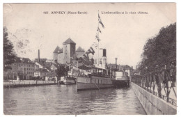 ANNECY - L'Embarcadère Et Le Vieux Château  - Annecy-le-Vieux