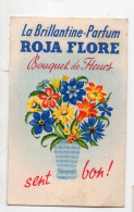 Carte  Parfumée   ROJA FLORE     (PPP46243) - Anciennes (jusque 1960)