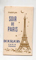 Carte  Parfumée   SOIR DE PARIS BOURJOIS     (PPP46244) - Antiguas (hasta 1960)