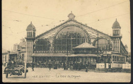 Le Havre  La Gare De Depart - Gare