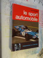 Le Sport Automobile Par G M Fraichard  Prés Jp Beltoise 1970 - Jacht/vissen