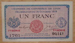 LYON (69-Rhône) 1 Franc Chambre De Commerce 16-10-1919 Série 7 - Handelskammer