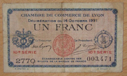 LYON (69-Rhône) 1 Franc Chambre De Commerce 04-10-1921 Série 10 - Handelskammer