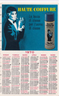 Calendarietto - Haute Coiffure - Anno 1970 - Formato Piccolo : 1961-70