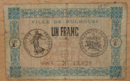 Mulhouse ( 68) 1 Franc Chambre De Commerce 18 Décembre 1918 Série C - Handelskammer