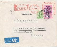 Israel Registered Cover With Meter Cancel And Stamps Sent To Germany Tel Aviv 6-1-1964 - Cartas & Documentos