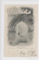 Larchant : Basilique XIIè S. Saint Maturin (Mathieu) Portail Ouest, Environs De Nemours (n°26 ND) - Larchant