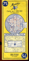 Carte Routière N° 75 Du Pneu Michelin - Bordeaux - Tulle - 11 X 25 Cm  - 1970 - Strassenkarten