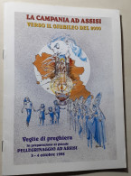 "La Campania Ad Assisi. Verso Il Giubileo Del 2000" - Religión