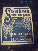 Partissions " Silver Threads Among The Gold  "  Paroles Et Musique - Autres & Non Classés