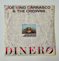 45T JOE KING CARRASCO & THE CROWNS : Dinero - Autres & Non Classés