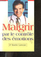 Maigrir Par Le Controle Des Emotions - Maurice Larocque - 2004 - Libros