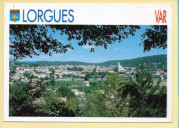 83. LORGUES – Vue Générale (voir Scan Recto/verso) - Lorgues