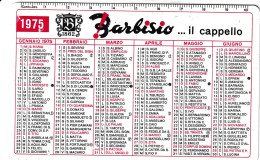 Calendarietto - Barbisio Il Cappello - Anno 1975 - Petit Format : 1971-80